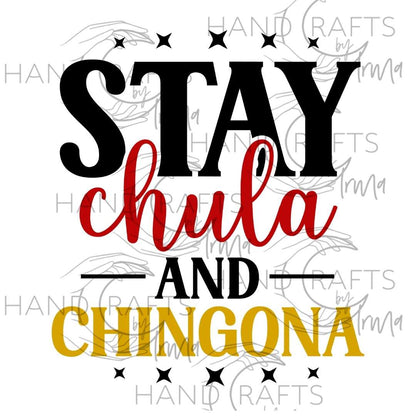 Chula Chingona Spanish Sublimation Design