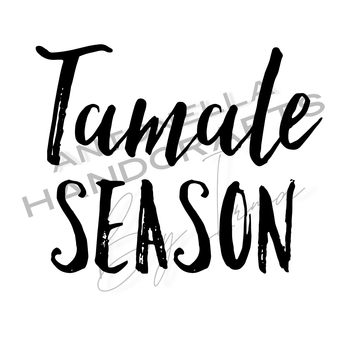 Tamale Season Sublimation Design