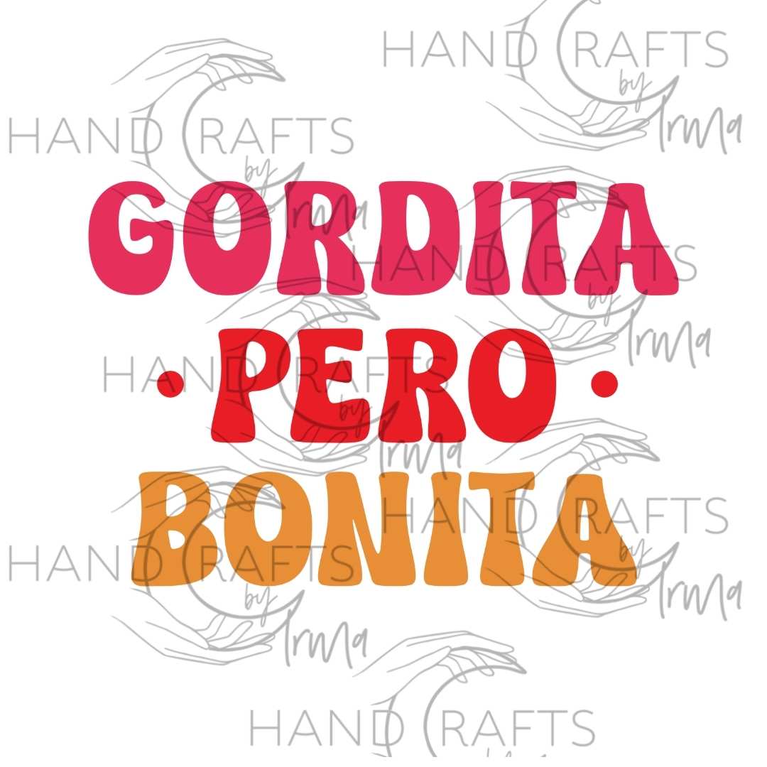 Gordita Spanish Sublimation Design