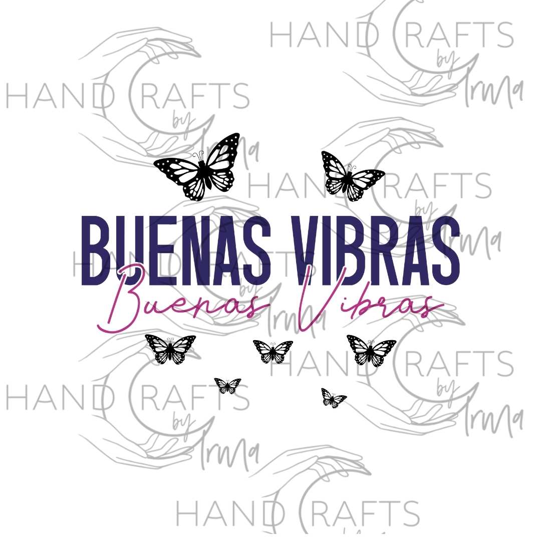 Buenas Vibras Spanish Sublimation Design