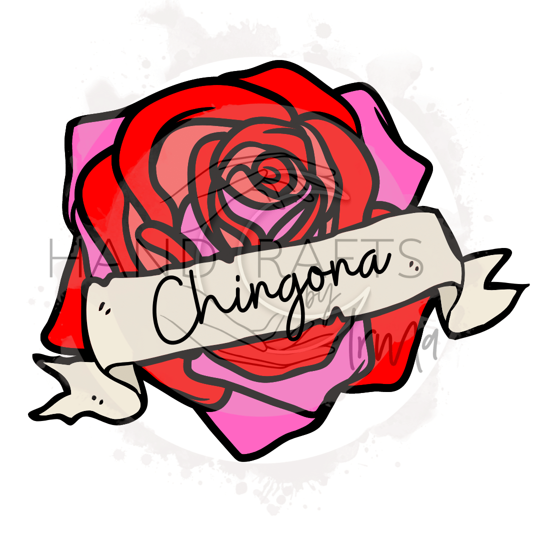 Chingona Sublimation Design