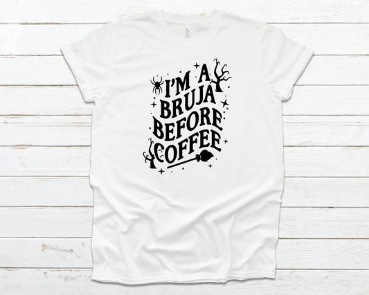 Bruja Before coffee Sublimation Design